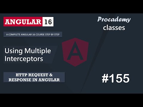 155 Using Multiple Interceptors Angular Http Client A Complete Angular Course