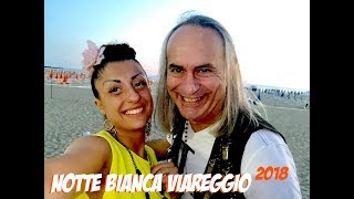 MARCO BRESCIANI - Notte Bianca Viareggio - 23 Giugno 2018 (Notte Arcobaleno)