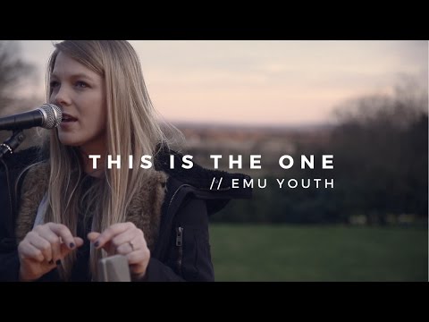 This Is The One // Emu Youth