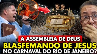 TRÁGICO FIM da ASSEMBLEIA de DEUS no DESFILE doCARNAVAL e PASTOR BLASFEMANDO de JESUS AO VIVO!