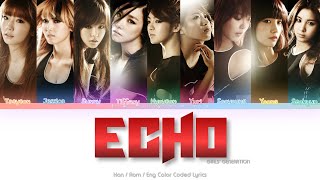 Girls’ Generation (소녀시대) Echo Color Coded Lyrics (Han/Rom/Eng)
