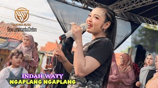 Download lagu Indah Waty - Ngaplang Ngaplang || YANDIKA MUSIC show Lemahtamba Cirebon mp3
