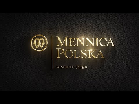 MENNICA POLSKA - PRODUCENT ZŁOTA INWESTYCYJNEGO I MONET KOLEKCJONERSKICH