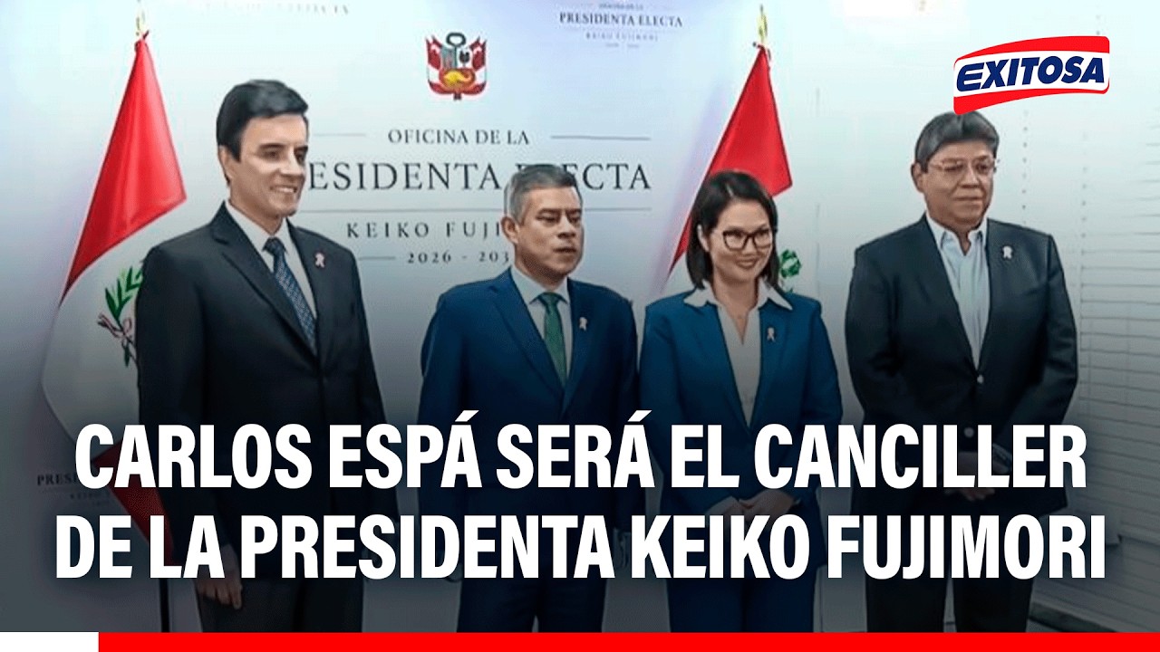 🔴🔵 Carlos Espá será el Canciller de la presidenta Keiko Fujimori