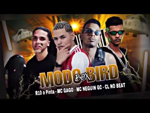 🔴 CL NO BEAT - MC GAGO - MC NEGUIN GC - R10 O PINTA MODO BIRD BOX (REMIX BREGA FUNK)