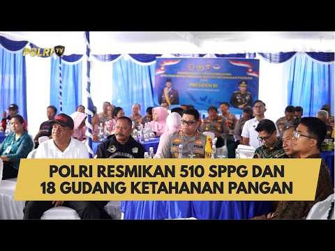 POLRI RESMIKAN 510 SPPG DAN 18 GUDANG KETAHANAN PANGAN