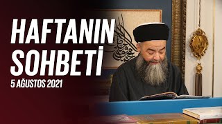 Haftanın Sohbeti (Hicri Yılbaşı Fazîletli İbadetleri) 5 Ağustos 2021