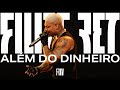 Filipe Ret Além Do Dinheiro Ao Vivo