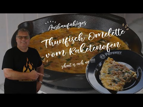Ausbaufähiges Thunfisch Omelette vom Raketenofen