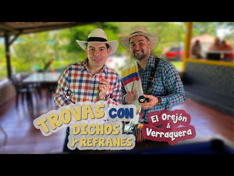 Trovas Con Dichos Y Refranes - El Orejón Vs Verraquera