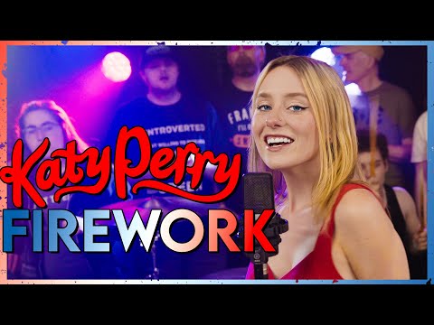 \"Firework\" - Katy Perry (Cover by First To Eleven)