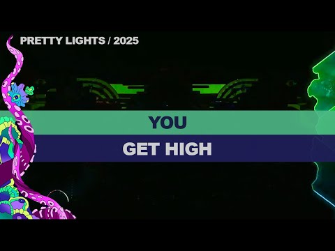 18- YOU GET HIGH - Pretty Lights - Prismatic Fleet - Elements Music Festival - 8-10-2025