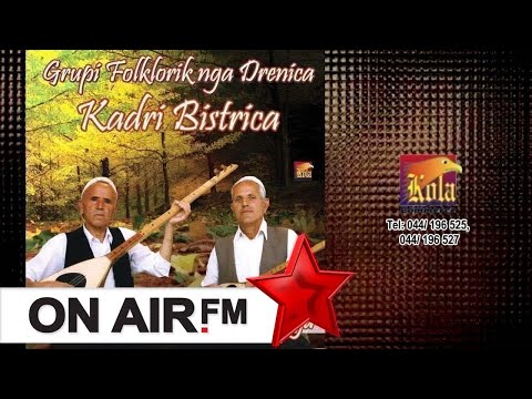 Ibish Mulaku & Mehmet Broja - Kadri Bistrica