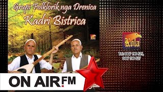 Ibish Mulaku & Mehmet Broja - Kadri Bistrica