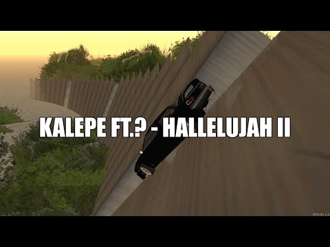 Kalepe ft.? Hallelujah II