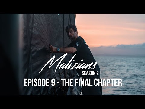Malizians Season 2: The Final Chapter - Team Malizia - The Ocean Race Europe