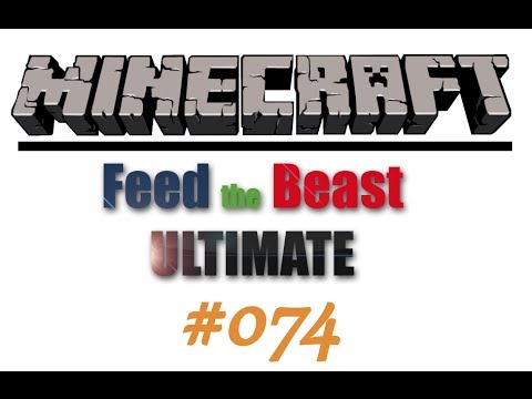 LPT Minecraft Feed The Beast #074 Der Benzintank mit Raffinerie