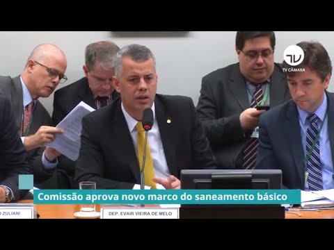 Aprovado atualização do novo marco do saneamento básico - 30/10/19