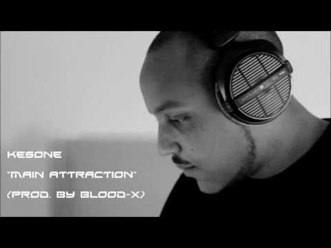 Kesone - Main Attraction (Prod. By Blood-X)