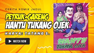 Download lagu 🔴 Cerita Komik Jadul Indonesia Petruk dan Gareng: HANTU TUKANG OJEK Karya Tatang S HORROR BANGET!!! mp3