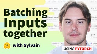 Batching inputs together (PyTorch)