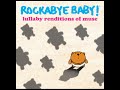 Resistance - Lullaby Renditions of Muse - Rockabye ...