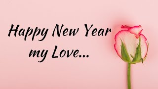 Beautiful Love Poems and Love Quotes Wishing a Happy New Year for an Eternal and Unique Love