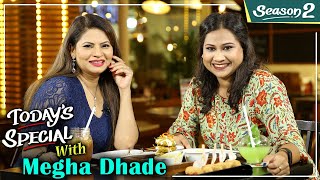 Today's Special S02 EP 15: ft. Megha Dhade | Celebrity Chat Show | Bigg Boss Marathi Winner video