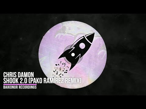 Chris Damon - Shook 2.0 (Pako Ramirez Remix) [Tech House]
