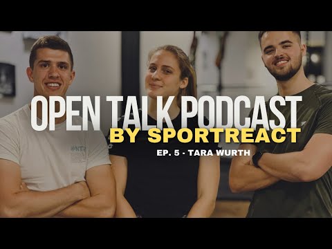 TARA WURTH | Open Talk Podcast #5