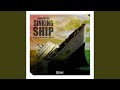 Sinking Ship Abandoned Ship