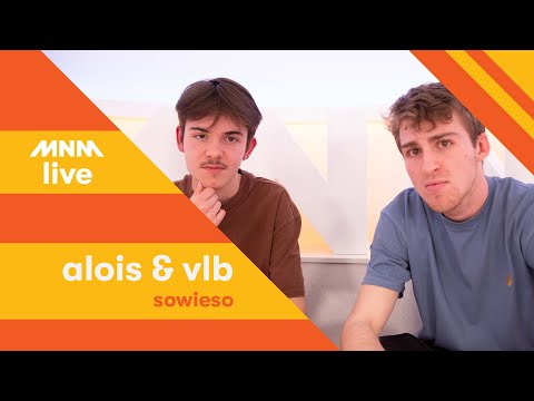 MNM LIVE: Alois & VLB - Sowieso || URBANICE