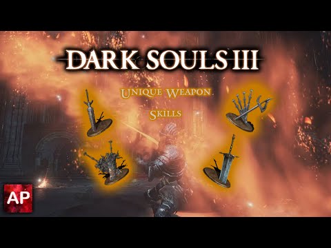 Dark Souls III: All Unique Weapon Skills (With DLC) | AbilityPreview