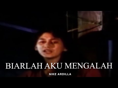 Nike Ardilla - Biarlah Aku Mengalah (Remastered Audio)
