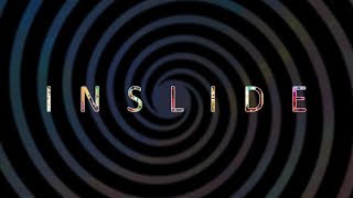 I N S L I D E