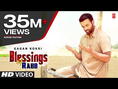 Blessings of Rabb Gagan Kokri FULL VIDEO | Latest Punjabi Song 2016 | T-Series Apnapunjab