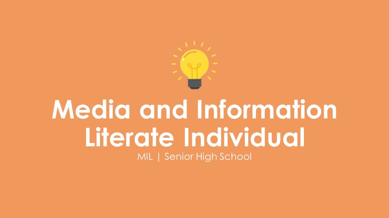 Media and Information Literate Individual | MIL