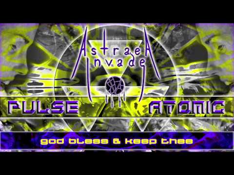 Astraea Invade - Pulse Atomic (Lyric Vid)