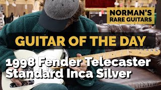 Video thumbnail for Guitar of the Day: 1998 Fender Telecaster Standard Inca Silver | Norman's Rare Guitars by Normans Rare Guitars