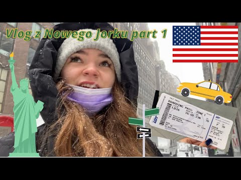 Vlog z Nowego Jorku  - część pierwsza 😍🗽