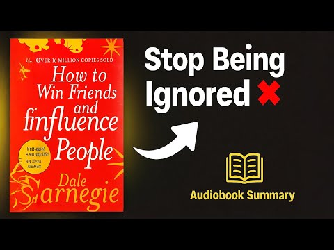 How to Win Friends and Influence People by Dale Carnegie | Audiobook Summary in English