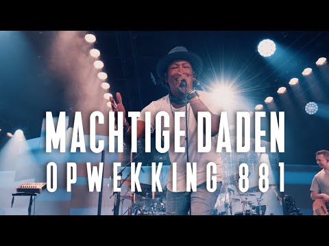 Opwekking 881 - Machtige daden