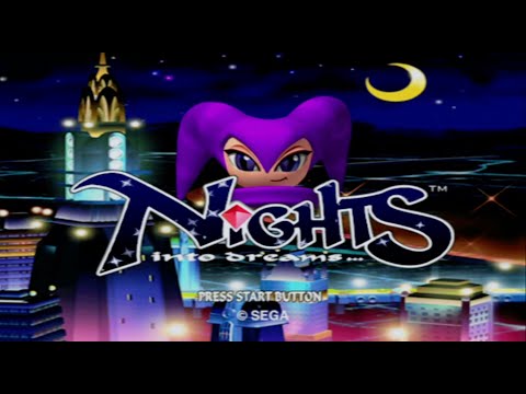 NiGHTS into Dreams…