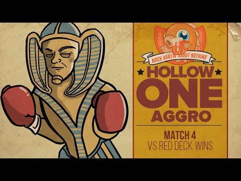 Much Abrew: Hollow One Aggro vs Red Deck Wins (Match 4)
