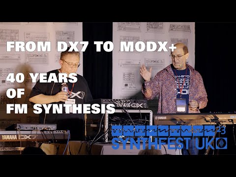 SFUK 2023 - From DX7 to MODX+ - 40 Years of FM Synthesis