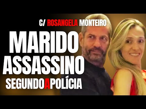 MARIDO CHAMA RESGATE PARA SALVAR ESPOSA QUE ELE MATOU NA PANCADA - ROSANGELA MONTEIRO