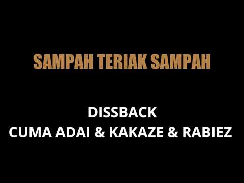 SUNTHEDARK-SAMPAH TERIAK SAMPAH (DISSBACK CUMA ADAI,KAKAZE,RABIEZ)