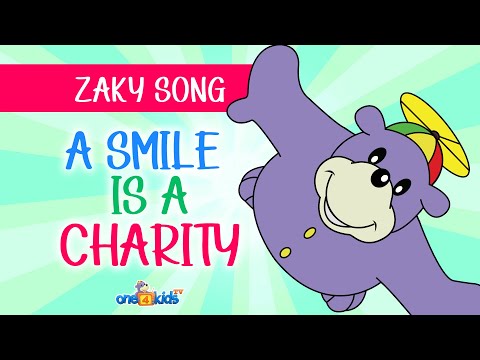 A SMILE IS A CHARITY 😊 -  Zaky Song