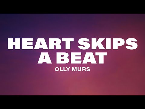 Olly Murs - Heart Skips A Beat (Lyrics) ft. Rizzle Kicks