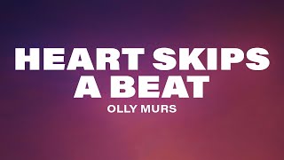 Download lagu Olly Murs - Heart Skips A Beat (Lyrics) ft. Rizzle Kicks mp3